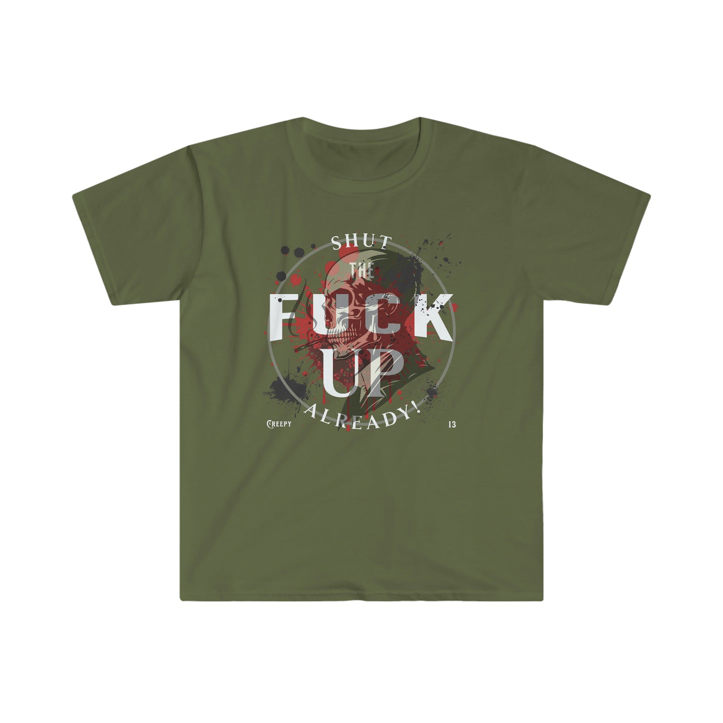 S.T.F.U.A front and back printed Unisex Softstyle T-Shirt