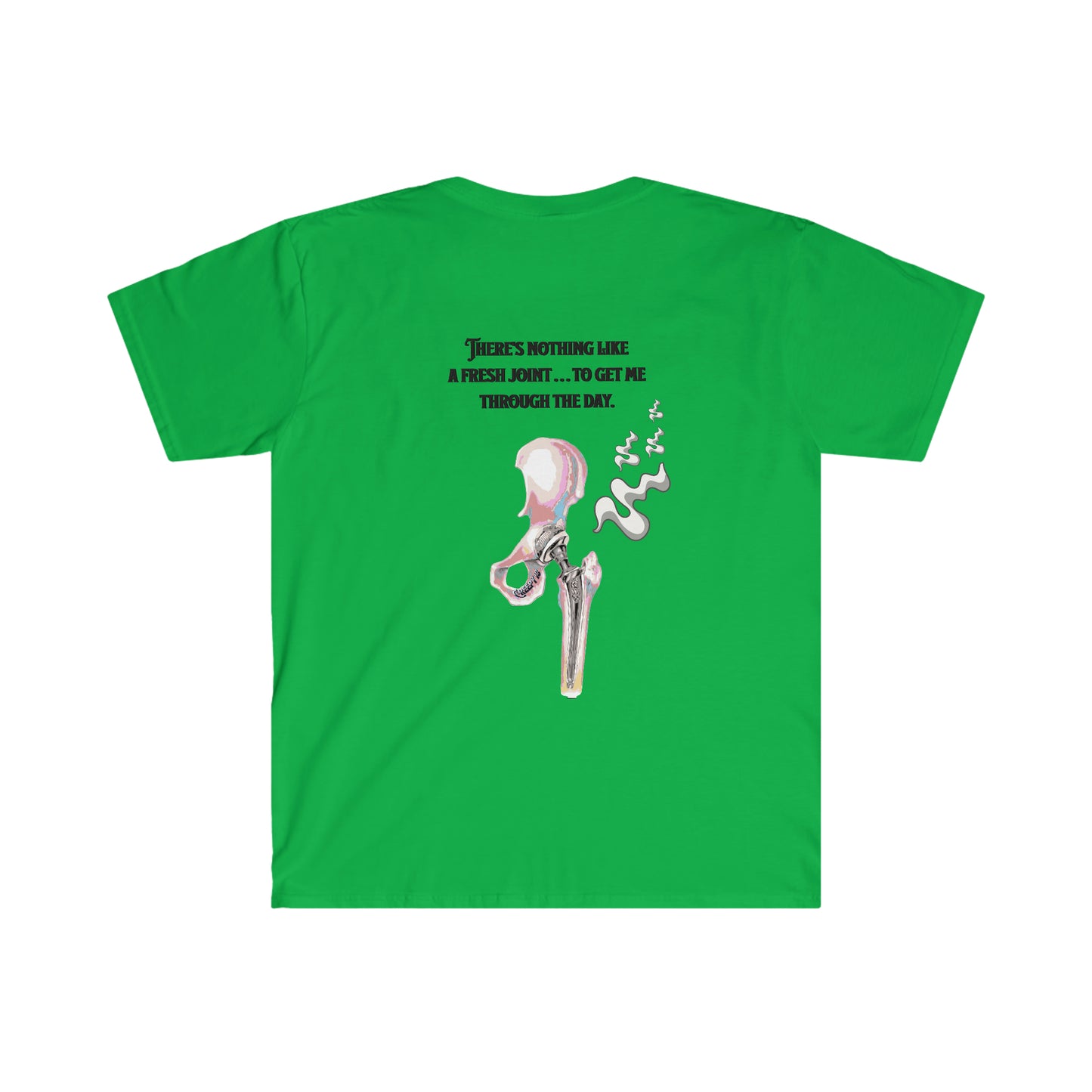 Hip Fresh Joint Front and back printed Unisex Softstyle T-Shirt