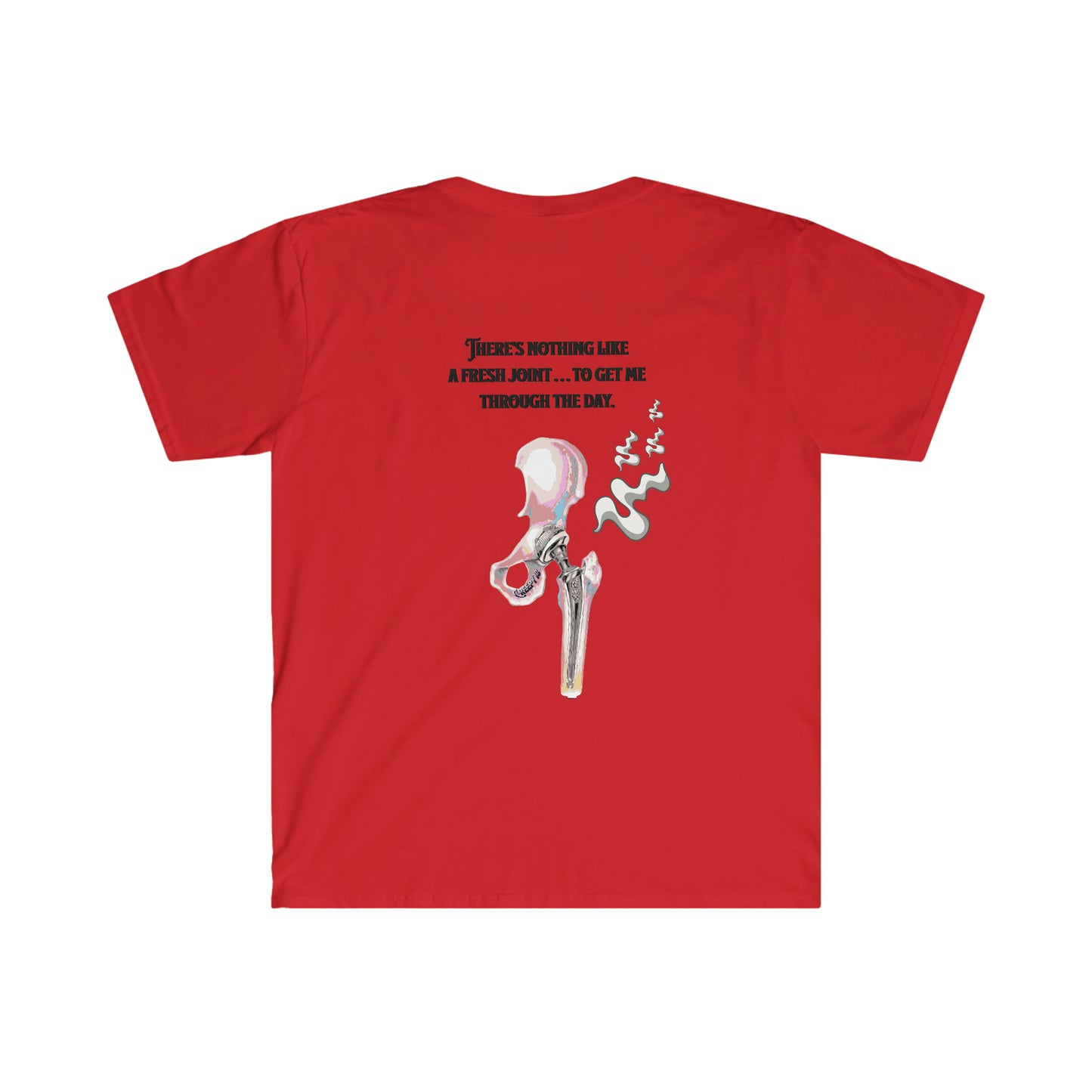 Hip Fresh Joint Front and back printed Unisex Softstyle T-Shirt